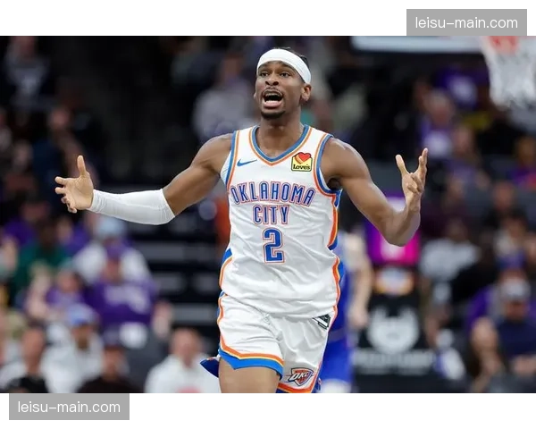 亚历山大场均2.3抢断领跑联盟 雷霆后卫防守正负值超内线 亚历山大场均2.3抢断领跑联盟 雷霆后卫防守正负值超内线